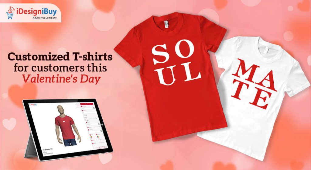 Boost your Valentine's Day Sales by offering Customized T-shirts