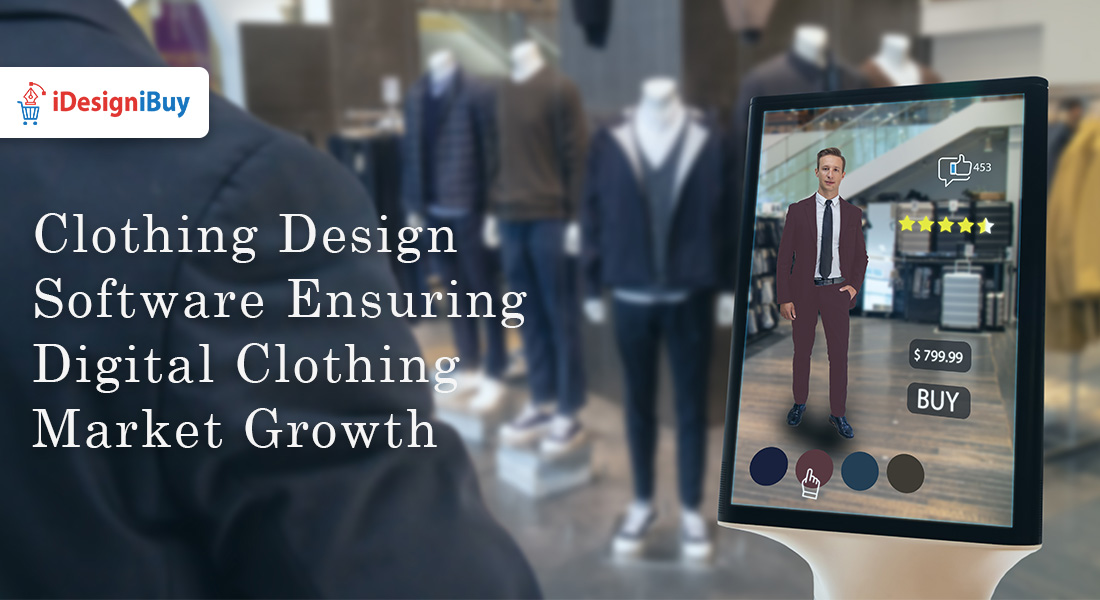 Clothing Design Software Ensuring Digital Clothing Market Growth